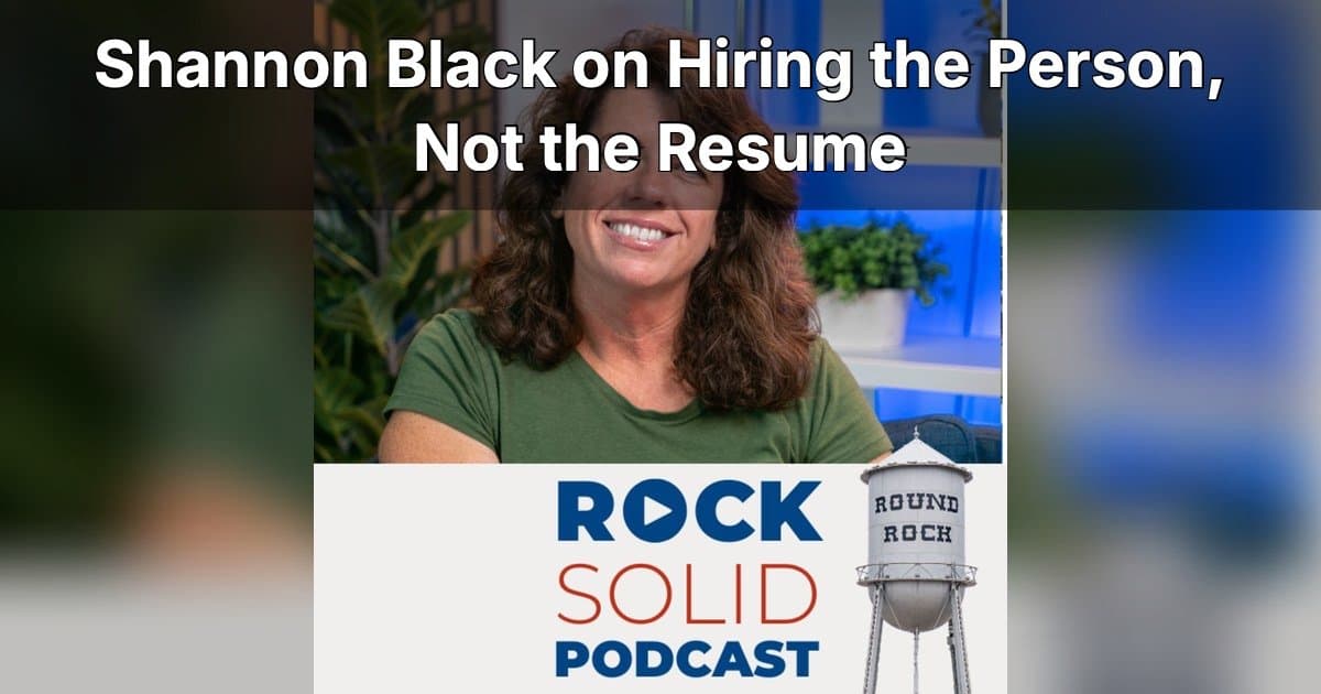 Hire Smarter, Not Harder: SCORE Chair Shannon Black Shares Her Post-COVID Recruiting Playbook