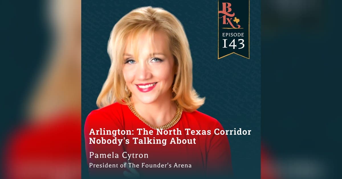 Arlington: The North Texas Corridor Nobody's Talking About