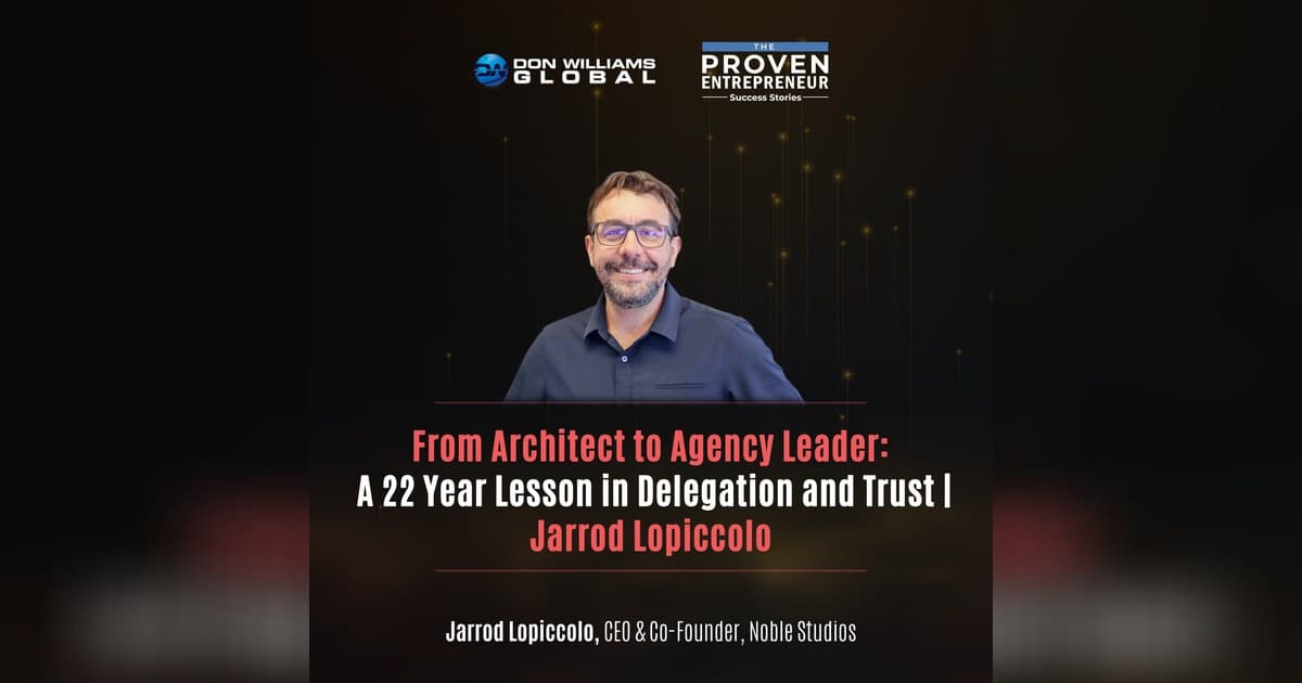 From Architect to Agency Leader: A 22-Year Lesson in Delegation and Trust